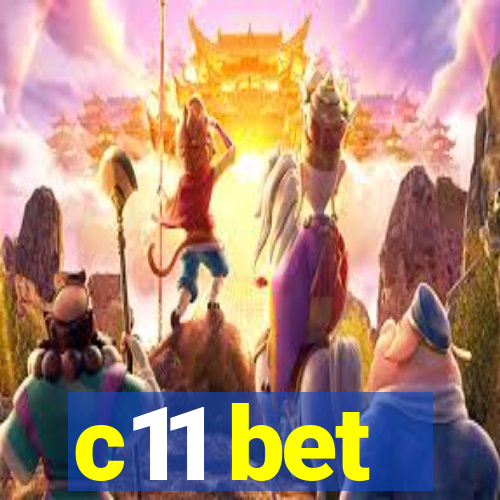 c11 bet